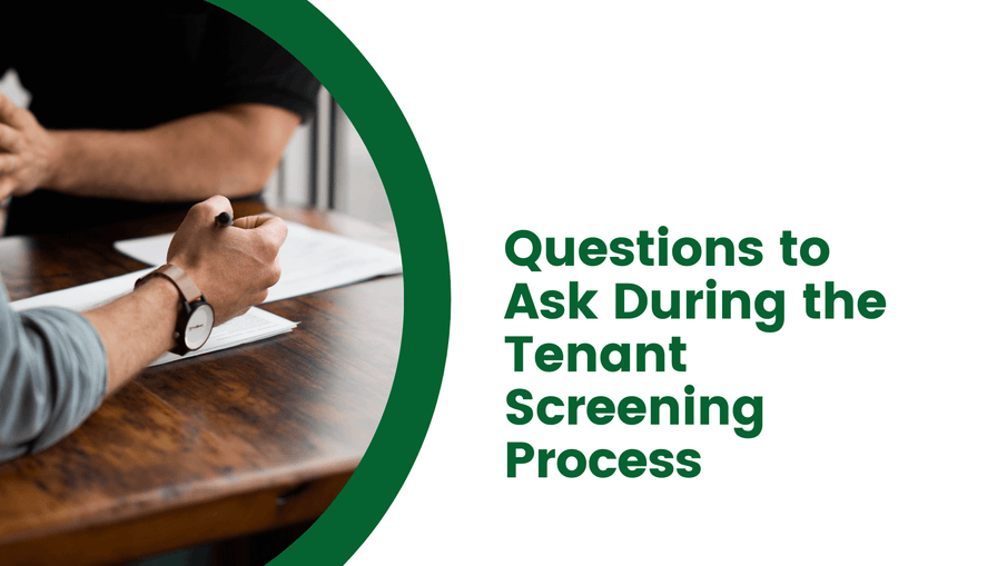 Questions to Ask During the Tenant Screening Process | San Diego Landlord Advice