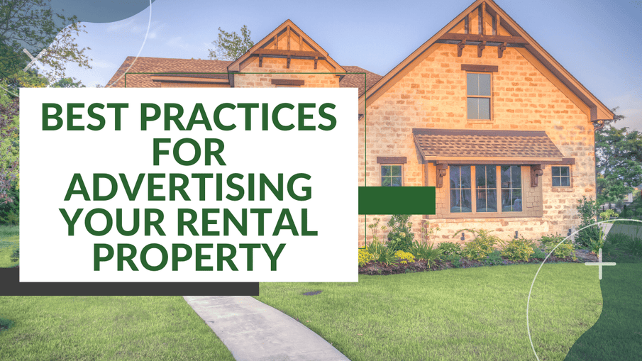 Best Practices for Advertising your San Diego Rental Property