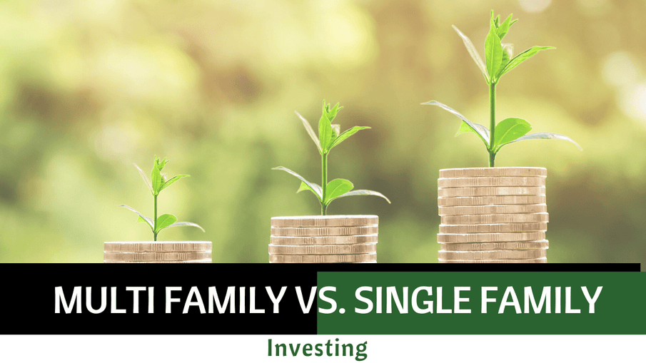 Multi Family vs. Single Family Investing in San Diego: Which is Best For You?