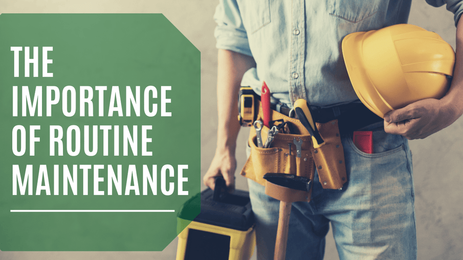 The Importance of Routine Maintenance | San Diego Property Management
