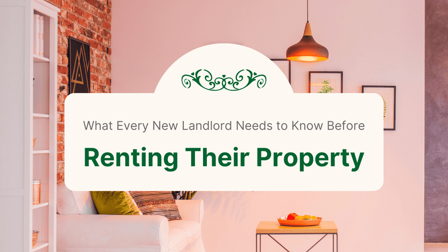 What Every New Landlord Needs to Know Before Renting Their San Diego Property